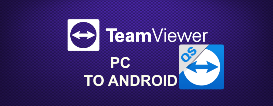 TEAMVIEWER PC TO ANDROID