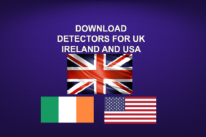 DOWNLOAD DETECTORS FOR UK IRELAND AND USA