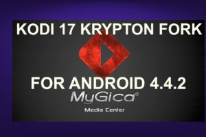 KODI 17 KRYPTON FORK FOR ANDROID 4.4.2