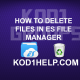 HOW TO DELETE FILES IN ES FILE MANAGER