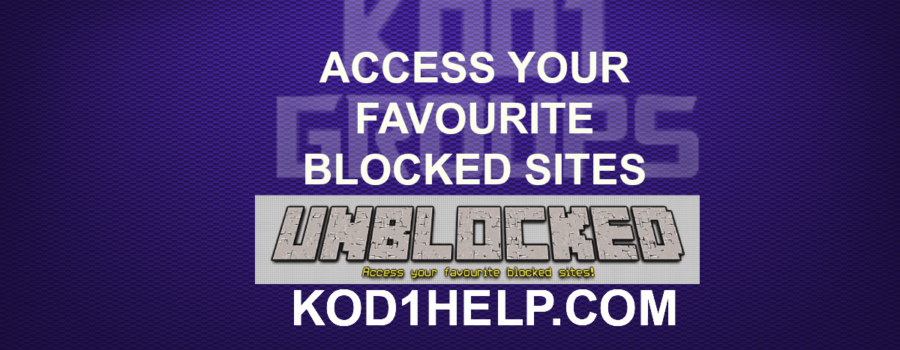 ACCESS YOUR FAVOURITE BLOCKED SITES