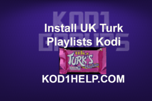 Install UK Turk Playlists Kodi