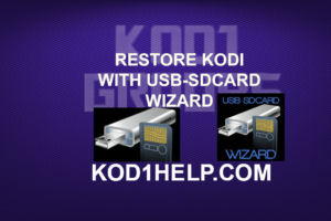 RESTORE KODI WITH USB-SDCARD WIZARD