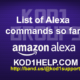 List of Alexa commands so far